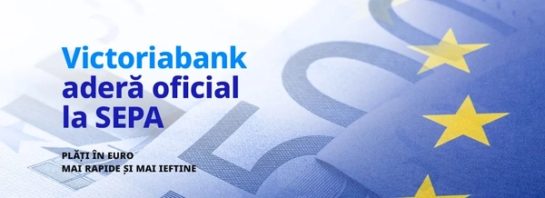 Victoriabank, acceptată în SEPA: plăți în euro mai rapide și mai ieftine din 6 octombrie 2025