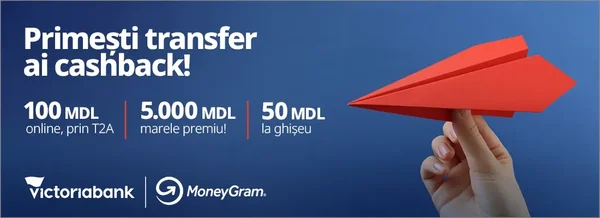 Primește transferuri MoneyGram și câștigă cashback garantat cu Victoriabank