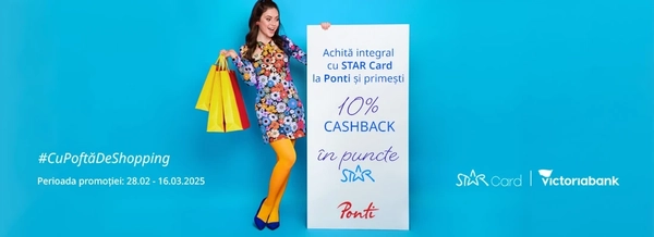 Cumpără de la Ponti cu STAR Card și primești 10% cashback în puncte STAR!