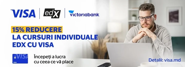 Descoperă ofertele speciale pentru e-learning edX cu Visa și Victoriabank