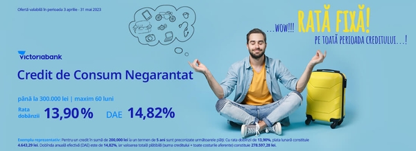 Credit de consum Negarantat! Rată FIXĂ pe toată perioada!