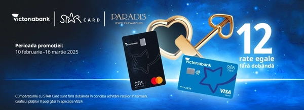 Profită de 12 rate fără dobândă la bijuteriile Paradis și Sokolov cu STAR Card de la Victoriabank!