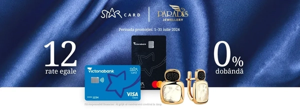 Profită cu STAR Card de la Victoriabank la magazinele de bijuterii Paradis și Sokolov