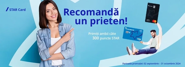Super promoție STAR Card: Recomandă și câștigă puncte STAR!