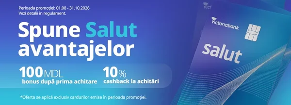 100 MDL bonus după prima plată cu cardul Salut + 10% cashback
